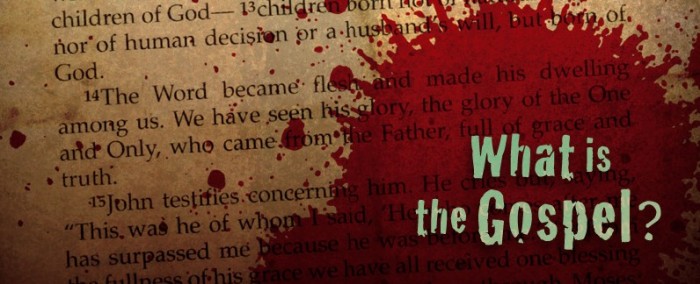 What is the Gospel