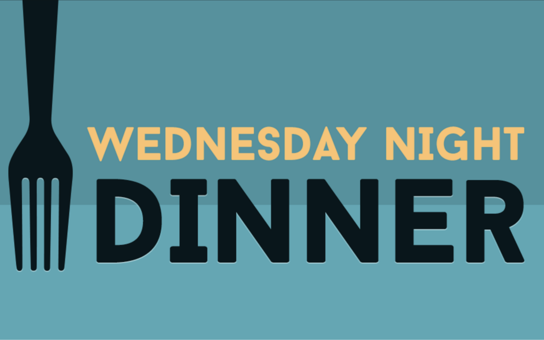 Wednesday Night Meals